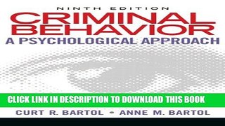 [New] Criminal Behavior: A Psychological Approach (9th Edition) Exclusive Full Ebook