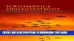 [New] Foodservice Organizations: A Managerial and Systems Approach (7th Edition) Exclusive Full