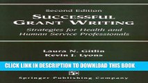 New Book Successful Grant Writing: Strategies for Health and Human Service Professionals, Second