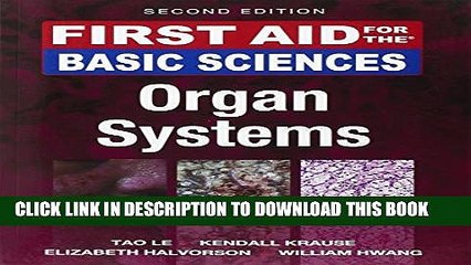 Collection Book First Aid for the Basic Sciences: Organ Systems, Second Edition (First Aid Series)