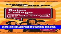 Collection Book Bates College (College Prowler: Bates College Off the Record)