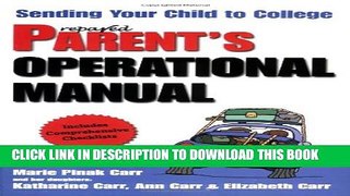 New Book Prepared Parent s Operational Manual: Sending your Child to College