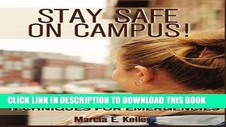 Collection Book Stay Safe on Campus!: Tips for Prevention, Techniques for Emergencies