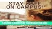 Collection Book Stay Safe on Campus!: Tips for Prevention, Techniques for Emergencies