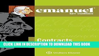 New Book Emanuel Law Outline: Contracts (Emanuel Law Outlines)