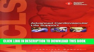 New Book Advanced Cardiovascular Life Support: Provider Manual