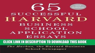 [PDF] 65 Successful Harvard Business School Application Essays, Second Edition: With Analysis by