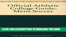 New Book Men s Soccer Guide (Official Athletic College Guide Soccer Men)