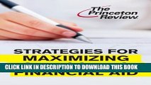 Collection Book Strategies for Maximizing Your College Financial Aid (College Admissions Guides)