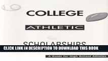 Collection Book Athletic Scholarships, A Guide For High School Athletes