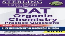 New Book Sterling Test Prep DAT Organic Chemistry Practice Questions: High Yield DAT Questions