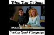When your CV says you speak 7 languages