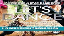 [PDF] Let s Dance: The Complete Book and DVD of Ballroom Dance Instruction for Weddings, Parties,