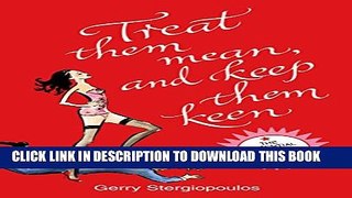 [PDF] Treat them Mean and Keep them Keen Full Colection