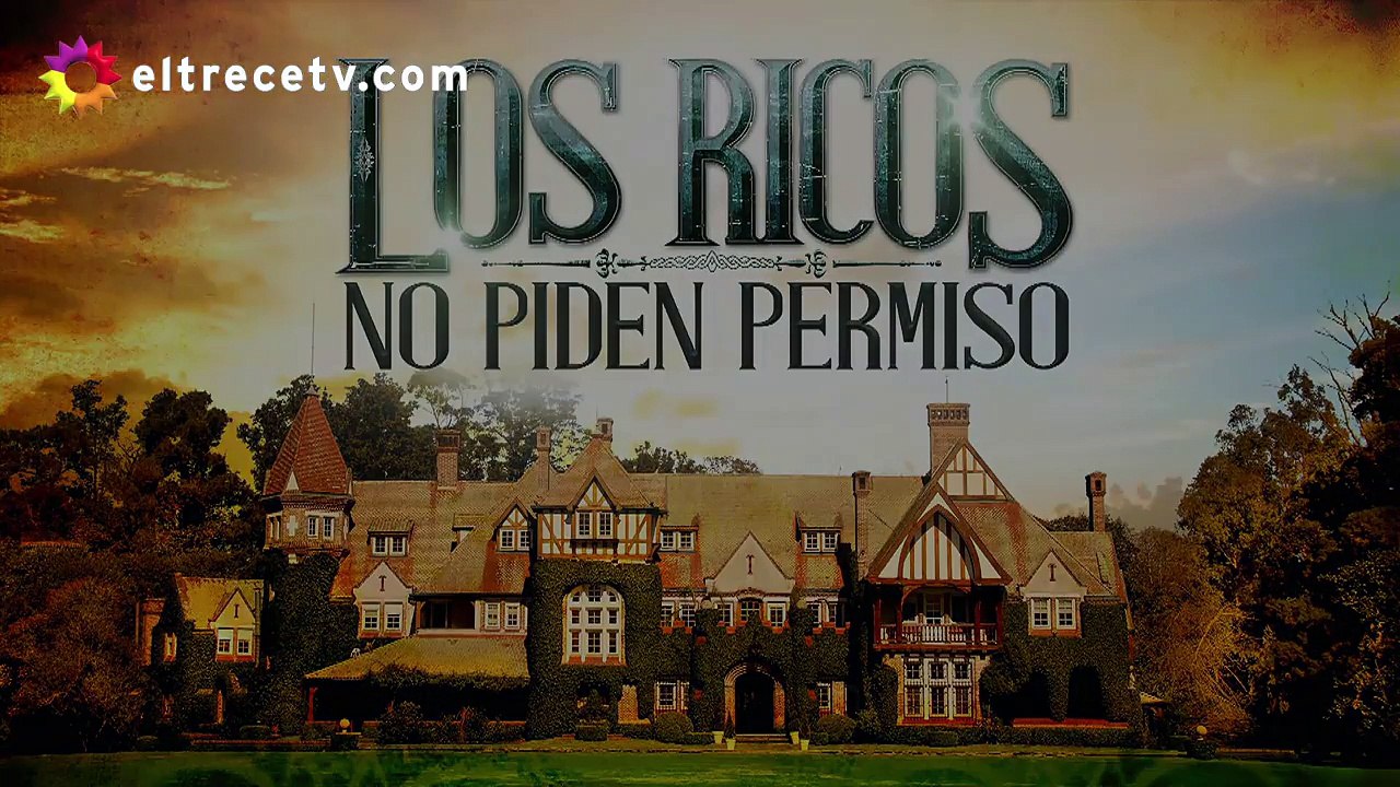 Los ricos no piden permiso Capítulo 157 HD