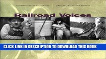 [PDF] Railroad Voices: Narratives by Linda Niemann, Photographs by Lina Bertucci Popular Online