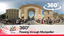 [Video 360°] Le peloton dans Montpellier / Passing through Montpellier - Tour de France 2016