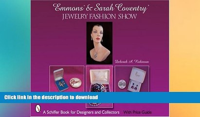 READ  Emmons   Sarah Coventry: Jewelry Fashion Show (Schiffer Book for Designers   Collectors)