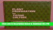 [Read] Plant Propagation by Tissue Culture Popular Online
