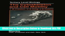 [Read] The Cytoskeleton and Cell Motility (Tertiary Level Biology) Ebook Free
