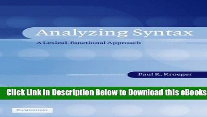 [Reads] Analyzing Syntax: A Lexical-Functional Approach: 1st (First) Edition Online Ebook