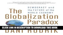 [PDF] The Globalization Paradox: Democracy and the Future of the World Economy Full Collection