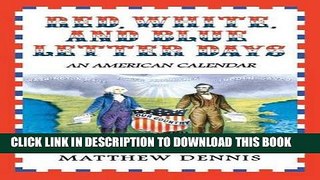 [PDF] Red, White, and Blue Letter Days: An American Calendar Full Online