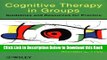 [Best] Cognitive Therapy in Groups: Guidelines and Resources for Practice Free Books