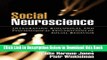 [PDF] Social Neuroscience: Integrating Biological and Psychological Explanations of Social
