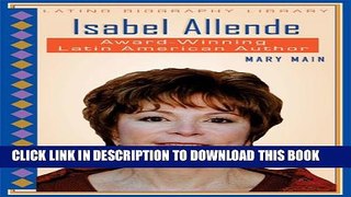 [PDF] Isabel Allende: Award-Winning Latin American Author (Latino Biography Library) Popular Online