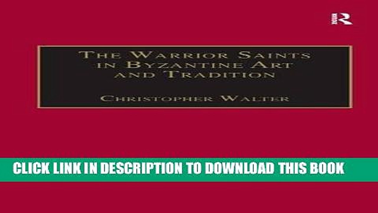 [PDF] The Warrior Saints in Byzantine Art and Tradition Popular Collection