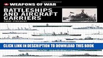 [PDF] Weapons of War Battleships   Aircraft Carriers 1900-Present Popular Collection