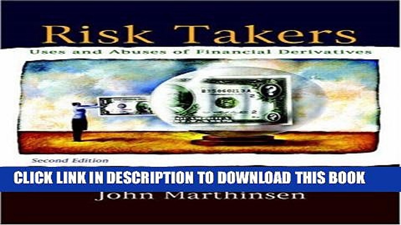 [PDF] Risk Takers: Uses and Abuses of Financial Derivatives (2nd Edition) Popular Online