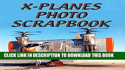 [PDF] X-Planes Photo Scrapbook Full Online
