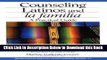[PDF] Counseling Latinos and la familia: A Practical Guide (Multicultural Aspects of Counseling