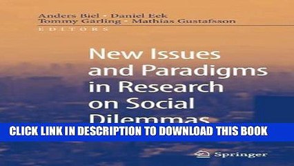 [Read PDF] New Issues and Paradigms in Research on Social Dilemmas Download Free