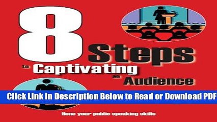 [Get] 8 Steps To Captivating An Audience Free Online