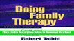[Best] Doing Family Therapy, Second Edition: Craft and Creativity in Clinical Practice (Guilford