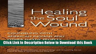 [Reads] Healing the Soul Wound: Counseling with American Indians and Other Native Peoples