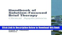 [Best] Handbook of Solution-Focused Brief Therapy: Clinical Applications Online Ebook