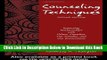 [Best] Counseling Techniques: Improving Relationships with Others, Ourselves, Our Families, and