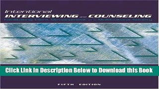 [Best] Intentional Interviewing and Counseling (Non-InfoTrac Version with CD-ROM): Facilitating
