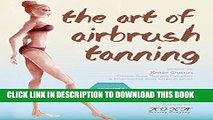 [PDF] The Art of Airbrush Tanning Full Collection