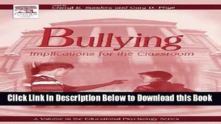 [Reads] Bullying: Implications for the Classroom (Educational Psychology) Online Books