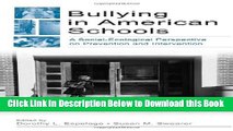 [PDF] Bullying in American Schools: A Social-Ecological Perspective on Prevention and Intervention