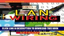 [PDF] Lan Wiring: An Illustrated Guide to Network Cabling Popular Online