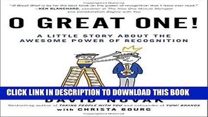 [PDF] O Great One!: A Little Story About the Awesome Power of Recognition Full Online