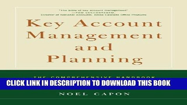 [PDF] Key Account Management and Planning: The Comprehensive Handbook for Managing Your Compa