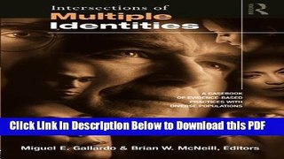 [Read] Intersections of Multiple Identities: A Casebook of Evidence-Based Practices with Diverse