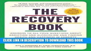 Collection Book The Recovery Book: Answers to  All Your Questions About Addiction and Alcoholism